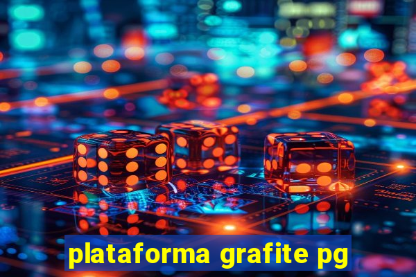 plataforma grafite pg